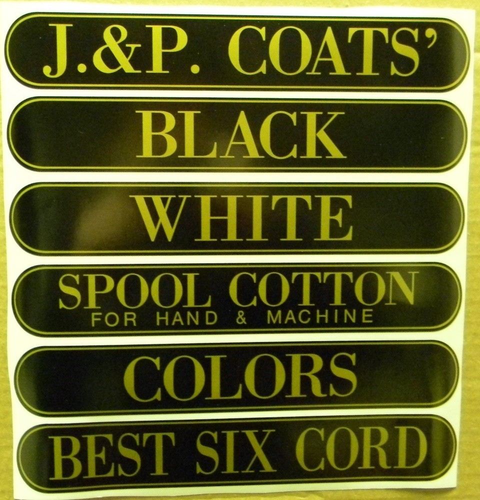 J & P COATS SPOOL CABINET LABELS 6 PIECE SET / Gold on Black 9 1/2 X 1 11/16