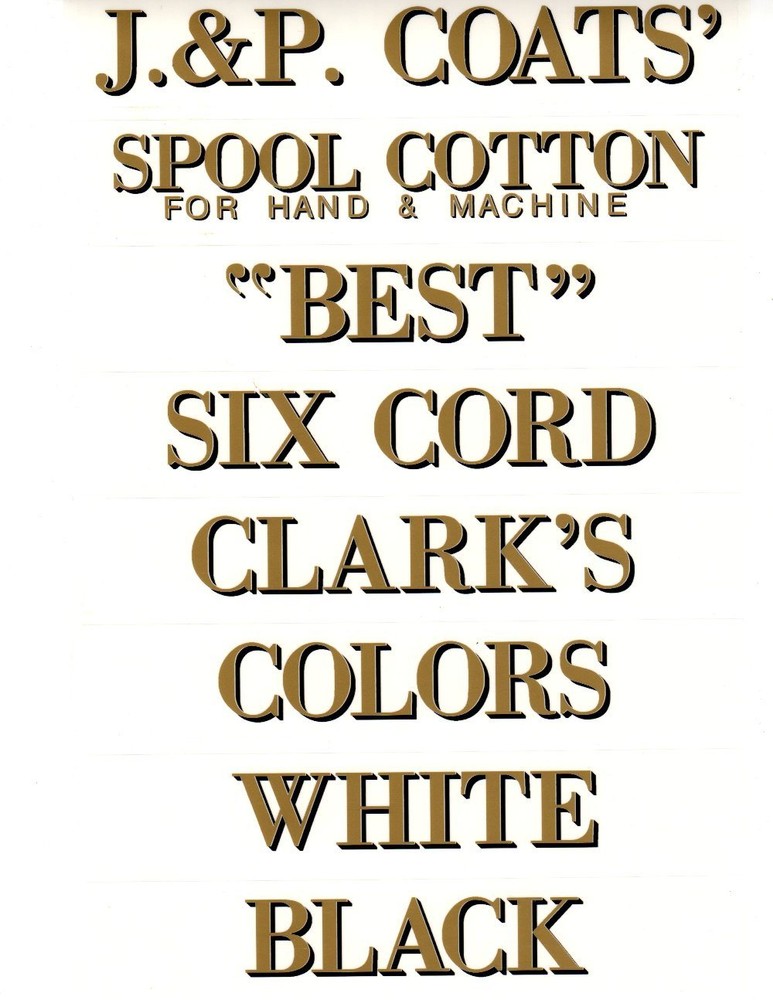 J & P COATS SPOOL CABINET DECALS 8 PIECE SET / GOLD LETTERS with BLACK SHADOW.